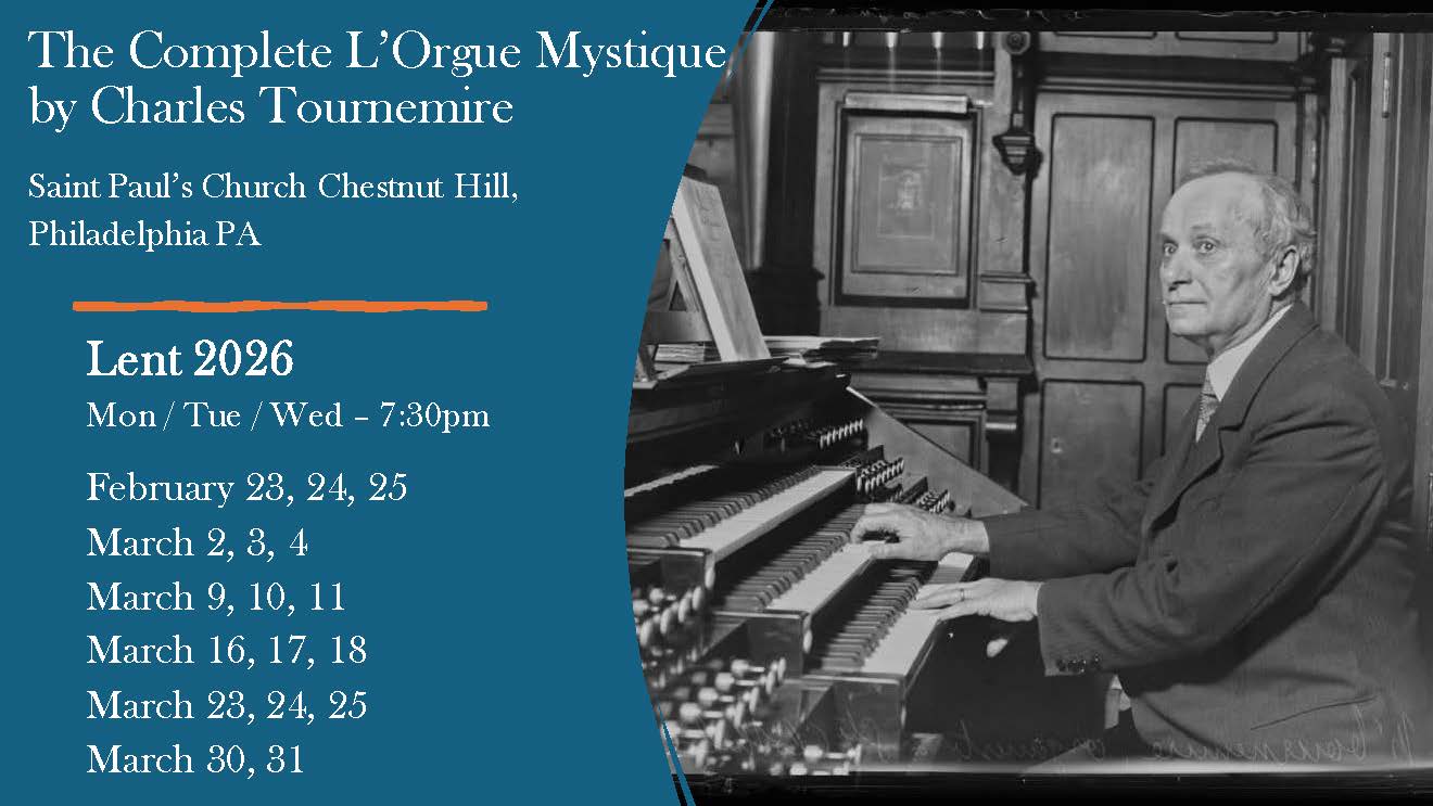 The Complete “L’Orgue Mystique” by Charles Tournemire